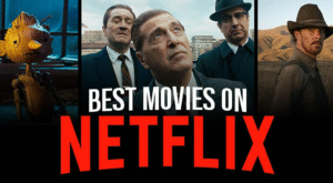 Top Movies on Netflix Right Now - Must-Watch Picks!