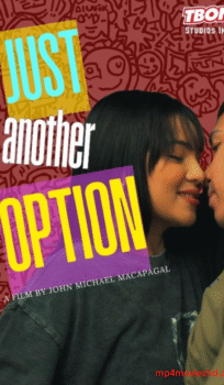 (18＋) Just Another Option (2025) UNRATED Philippine Movie