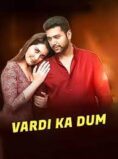 Vardi Ka Dum (2025) Hindi Dubbed Movie