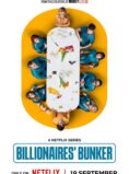 Billionaires Bunker (2025) Season 1 Hindi Dubbed Complete NF Series