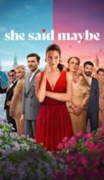 She Said Maybe (2025) Hindi Dubbed Movie