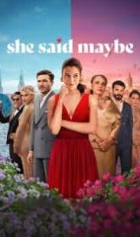 She Said Maybe (2025) Hindi Dubbed Movie