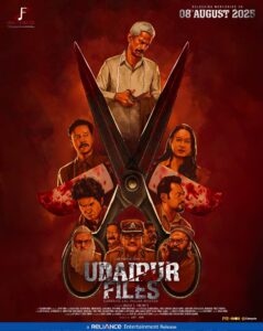 Udaipur Files (2025) Hindi - The Kanhaiya Lal Tailor Murder Case