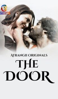 (18＋) The Door (2025) S01 Hindi Atrangii Web Series