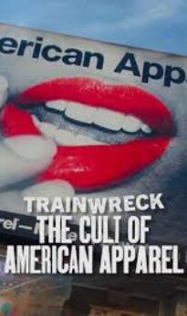 Trainwreck The Cult of American Apparel (2025) ORG Hindi Dubbed Movie