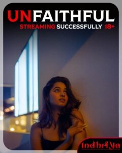 Unfaithfull (2025) Hindi Indhriya Short Film