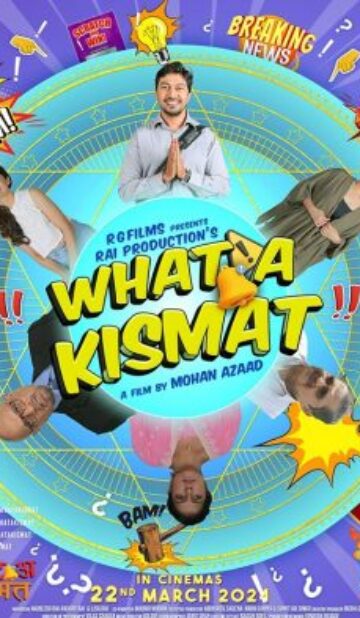 What a Kismat (2024) Hindi Movie Review, Cast, Trailer & Release Details